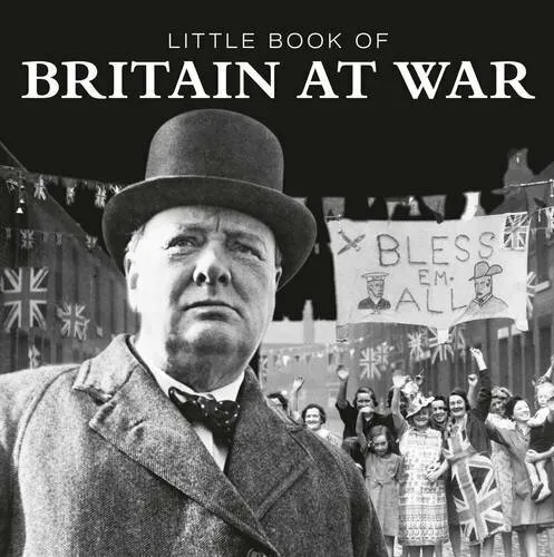 Little Book of Britain at War By Pat Morgan
