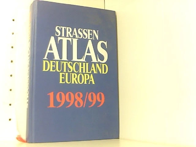 Strassen-Atlas Deutschland/Europa 1998/99 unbekannt: