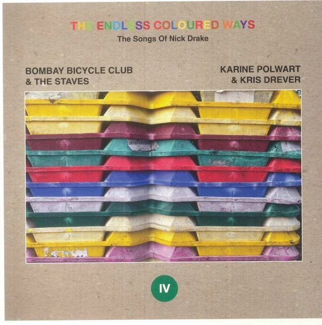 The Endless Coloured Ways: The Songs Of Nick Drake