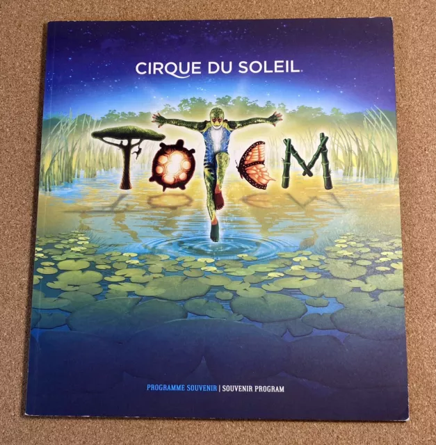 Cirque Du Soleil Totem Programme Souvenir/Souvenir Program, Cast Crew & Company