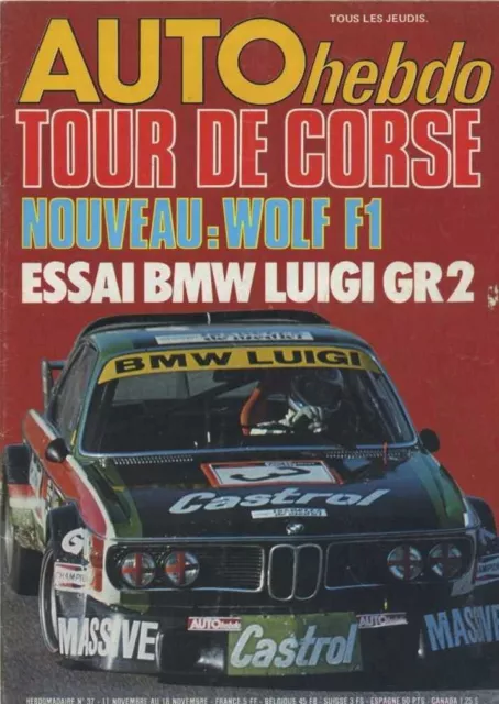 AUTO HEBDO n°37 11/11/1976 WOLF F1 BMW LUIGI Gr2 TOUR DE CORSE