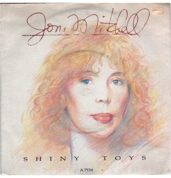 Joni Mitchell - Shiny Toys - Used Vinyl Record 7 - K1451A