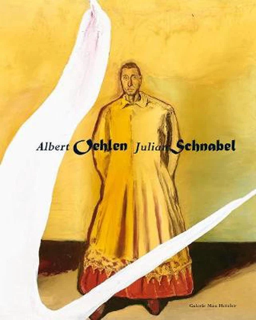 Albert Oehlen, Julian Schnabel by Glenn Brown, Christian Malych (English) Hardco