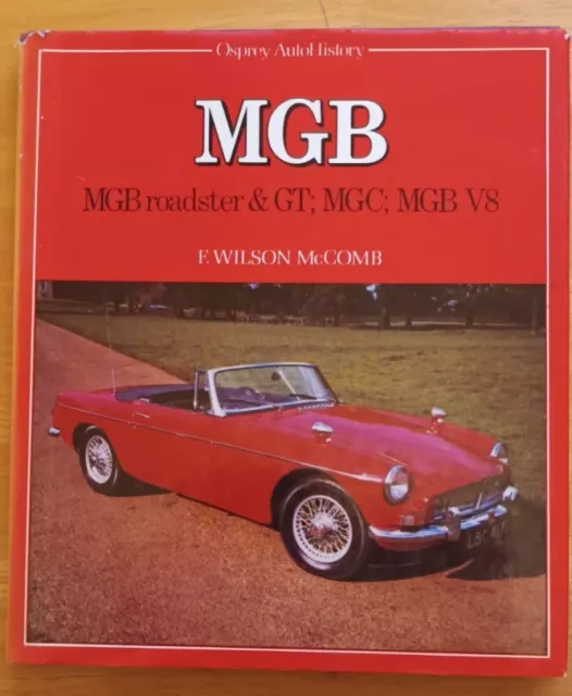 MGB roadster & GT MGC V8  by F. Wilson McComb