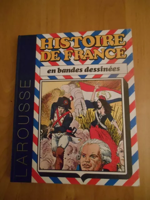 HISTOIRE DE FRANCE en BD intégrale 5- De Louis XIV à la Révolution-Larousse 1980