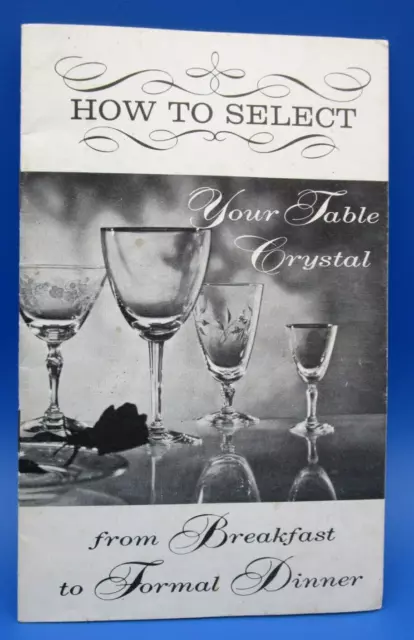 FOSTORIA GLASS CO Booklet How To Select Your Table Crystal 16 Pgs Photos 1962