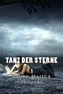 Tanz der Sterne de Pfitzner, Ulrike Martha | Livre | état très bon