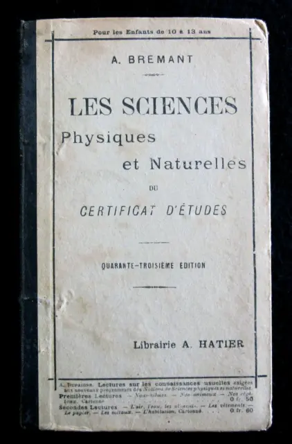 Sciences Physiques Et Naturelles - Bremant Hatier 1924 Etude Homme Chimie Faune