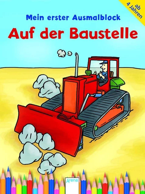 Arena 70282-7 Mein Arena Ausmalblock Auf der Baustelle