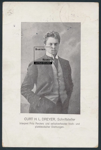 AK 1913 Curt H.L. Dreyer Portrait + Original Autograph Schriftsteller rückseitig