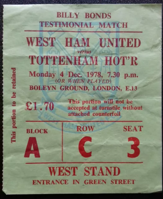 WEST HAM UNITED V TOTTENHAM HOTSPUR (Spurs) - 1978/79 Testimonial MATCH TICKET