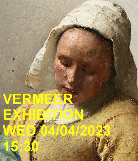 1x E-Ticket VERMEER AUSSTELLUNG EXHIBITION Wed 04/04/2023 15:30 Rijksmuseum