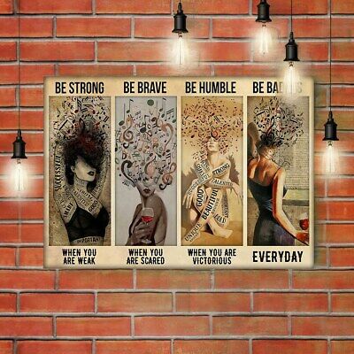 Music girl be strong be brave be humble be badass poster