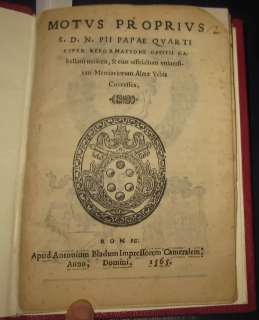 1565 Papa Pio IV - Motus Proprius super Reformatione Offitii Gabellarii Roma