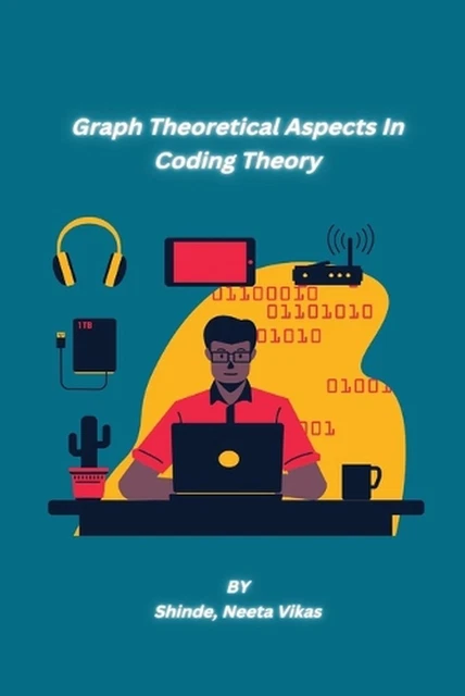 GRAPH THEORETICAL ASPECTS in Coding Theory by Shinde Neeta Vikas ...