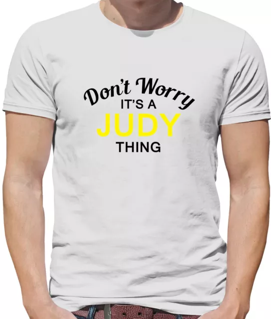 Mach dir keine Sorgen, es ist eine judy Sache! - Herren T-Shirt - Nachname individueller Name Familie