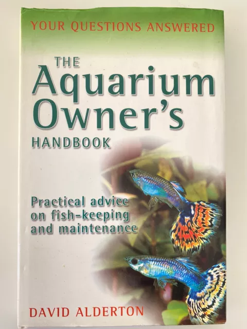 The Aquarium Owner's Handbook by Alderton, David 1844031098 The Cheap Fast Free