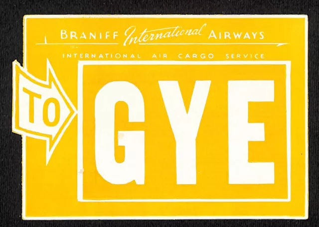 Braniff International Airways (1948-65) Gum Air Cargo Label "To GYE" ORNG Scarce