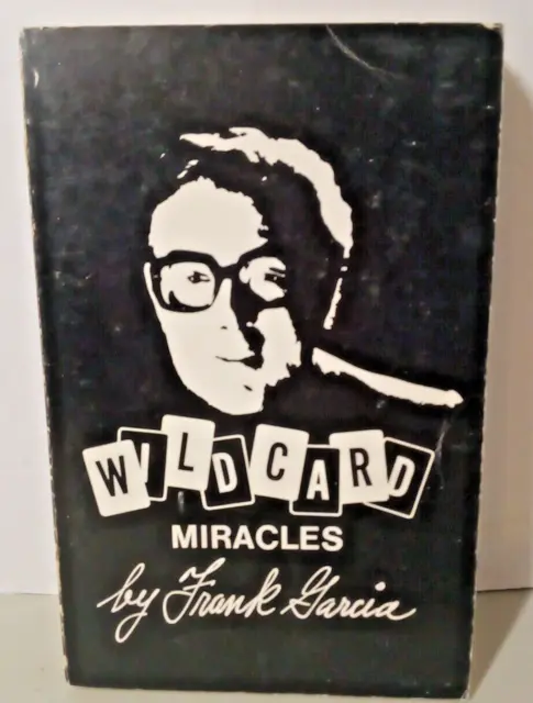 Wild Card Miracles by Frank Garcia (1977)