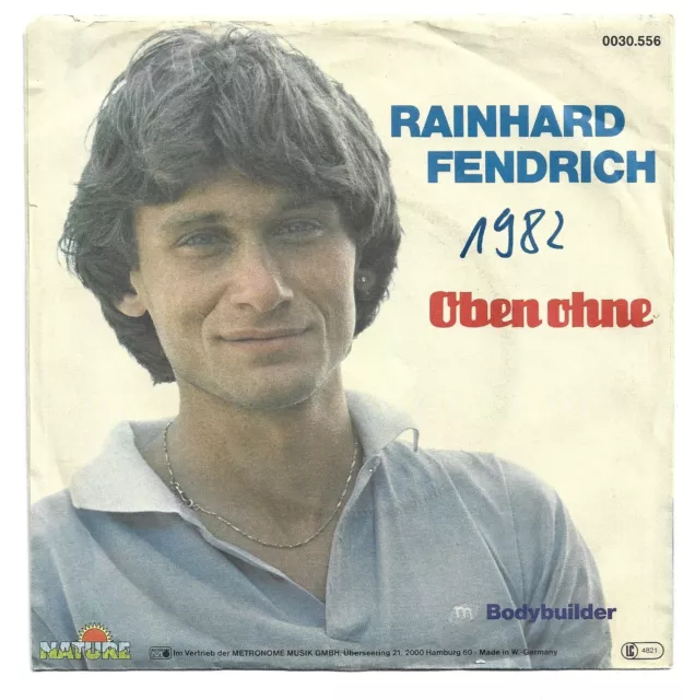 Rainhard Fendrich :  Oben Ohne (1982) Vinyl 7` inch Single