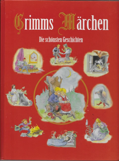Grimms Märchen - Die schönsten Geschichten