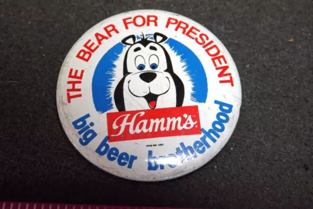 Vintage Hamm's Beer The Bear for President Big Beer Brotherhood Lapel Pin Button