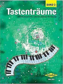 Tastentraeume 3. Klavier | Livre | état bon