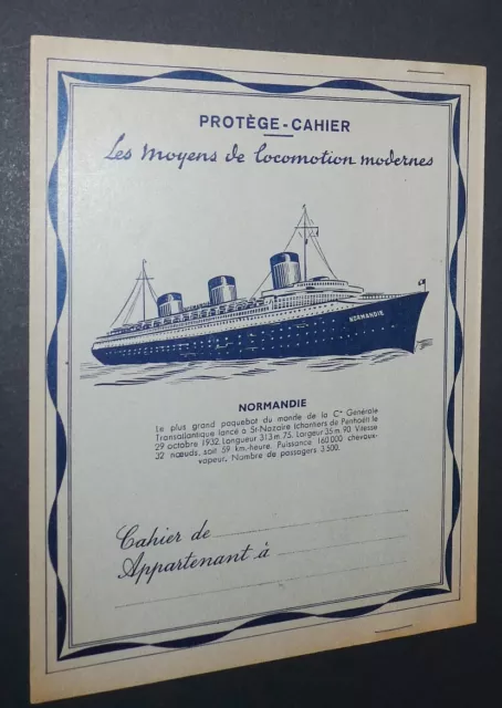 Rare Protege-Cahier Gaduase 1935-1939 Paquebot Transatlantique Normandie