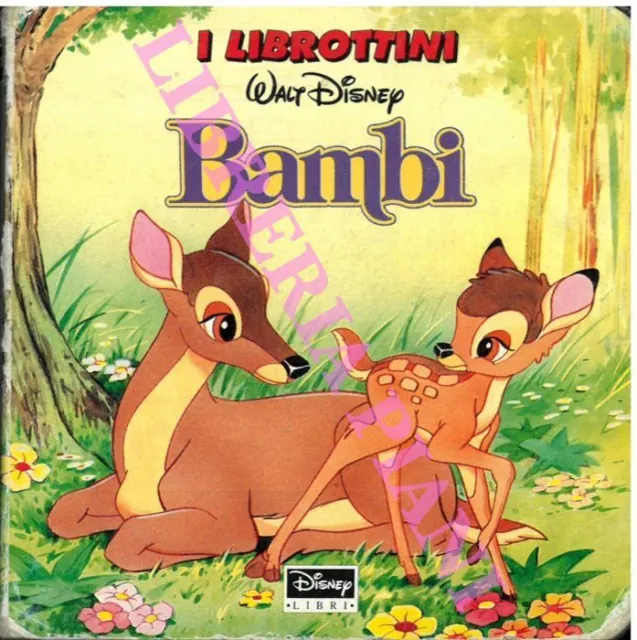 DISNEY Walt -  Bambi. (I librottini).