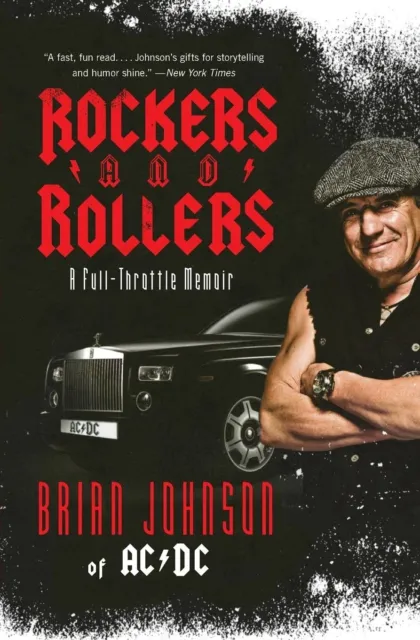 Rockers and Rollers: A Full-Throttle Memoir by Johnson (paperback)