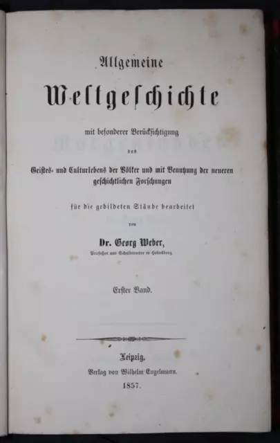 Allgemeine Weltgeschichte,Dr.georg Weber,19 Bände Mit Register-Bänden,1857, Rar 3