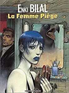 Nikopol, tome 2 : La Femme Piège de Enki Bilal | Livre | état très bon