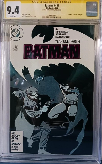 BATMAN #407 CGC 9.4 “Year One, Part 4”, “Friend in Need” Signed FRANK MILLER