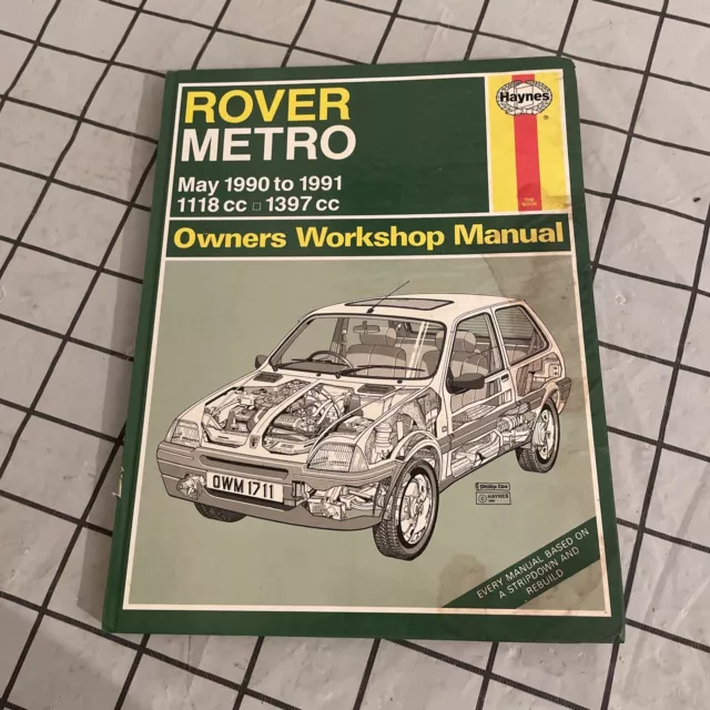 Haynes Owners Workshop Manual Rover Metro May 1990 to 1991 1118cc 1397cc