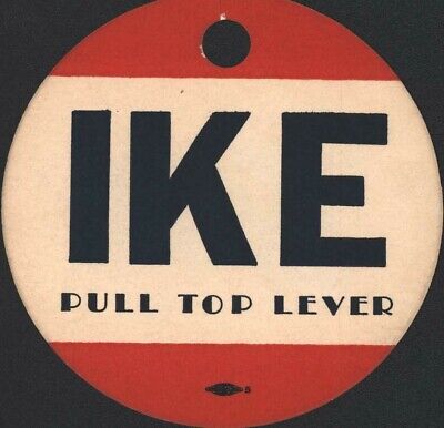 1953-1961 Dwight Eisenhower 34th U.S. President 3 3/4" "IKE" Pull Top Lever