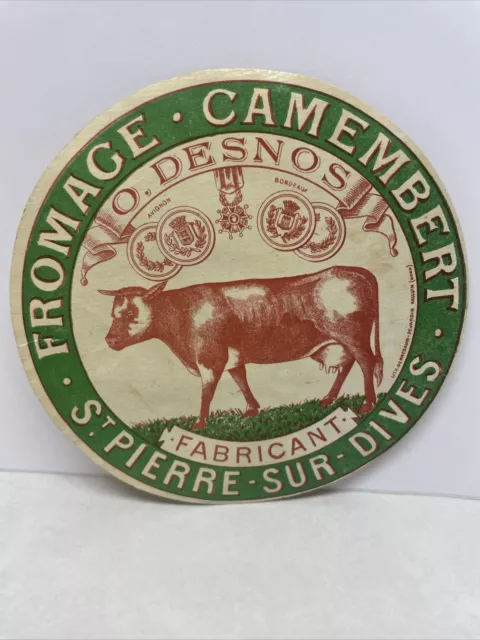 Ancienne Étiquette De Fromage: Camembert O. Desnot   Saint Pierre sur Dives