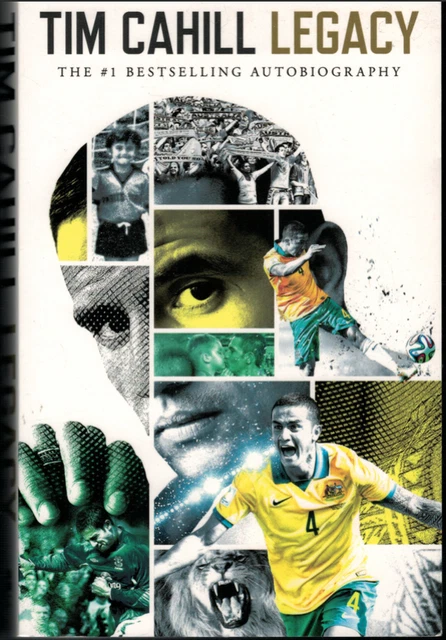 "Legacy - The Autobiography" by Tim Cahill (Large Paperback, 2016) Soccer