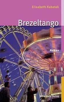 Brezeltango: Roman von Kabatek, Elisabeth | Buch | Zustand gut