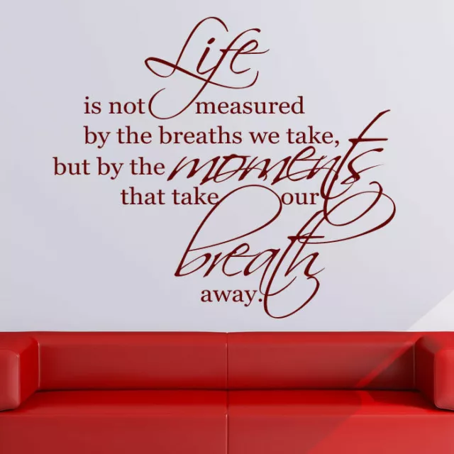 Life is not Measured by the Breaths we Take Quote Wall Art Sticker (AS10008)