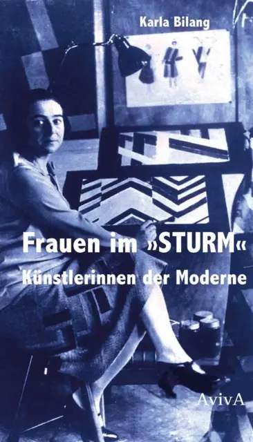 Frauen im "STURM" | Karla Bilang | deutsch