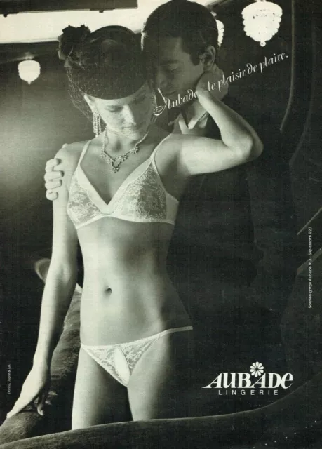 Publicité Advertising 0322 1981   lingerie Aubade  le plaisir de plaire 4***