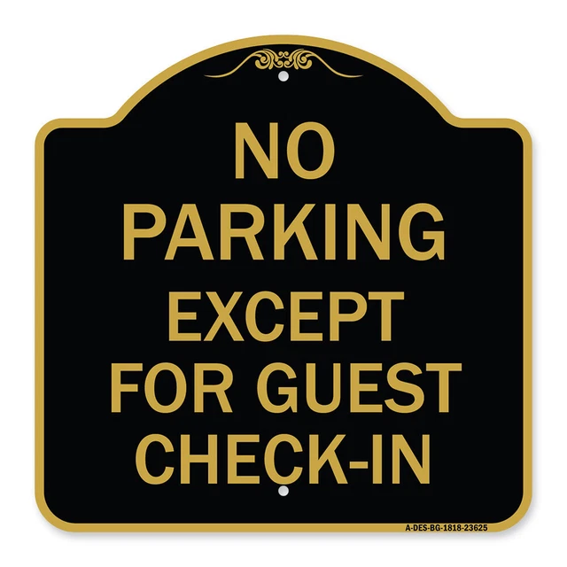 Designer Series - No Parking Except for Guest Check-In Heavy Gauge Aluminum