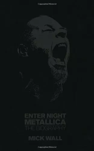 Metallica: Enter Night: The Biography-Mick Wall