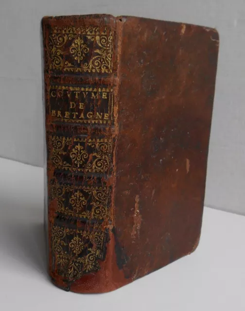 R de la Bigotière .COUTUME DE BRETAGNE .Seconde édition . 1694.