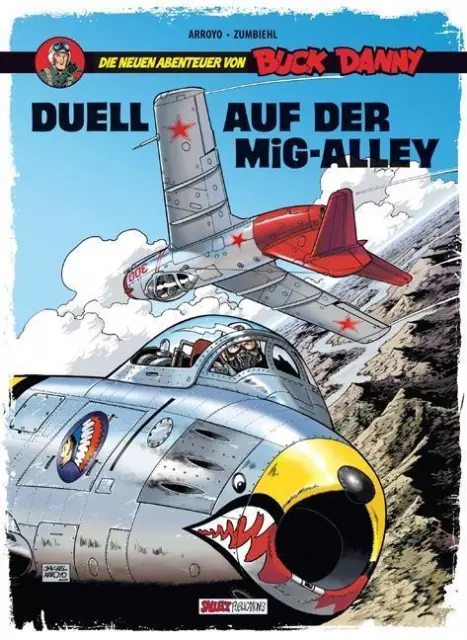 Buck Danny: Die neuen Abenteuer, Band 2: Duell auf der MiG-Alley | Buch | 978389