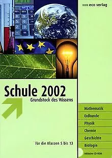 Schule 2002. Grundstock des Wissens für die Sekundarstuf... | Buch | Zustand gut