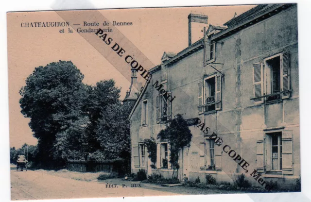 CPA 35 - Chateaugiron (Ile et Vilaine), la Gendarmerie, route de Rennes