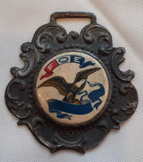 Antique FOE Fraternal Order of Eagles Metal & Celluloid Watch Fob Pendant