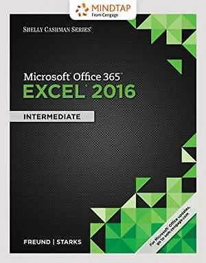 Bundle: Shelly Cashman Series Microsoft Office 365 & Excel 2016: Intermediate, L
