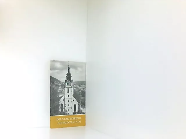 Das christliche Denkmal. Heft 133. Die Stadtkirche zu Rudolstadt.